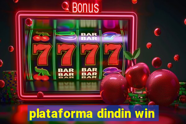 plataforma dindin win